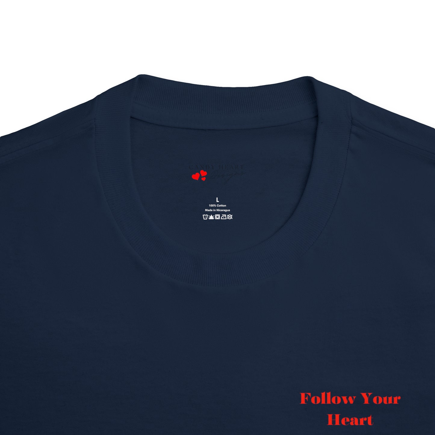 Follow Your Heart (Design on Back) - Unisex Classic Tee