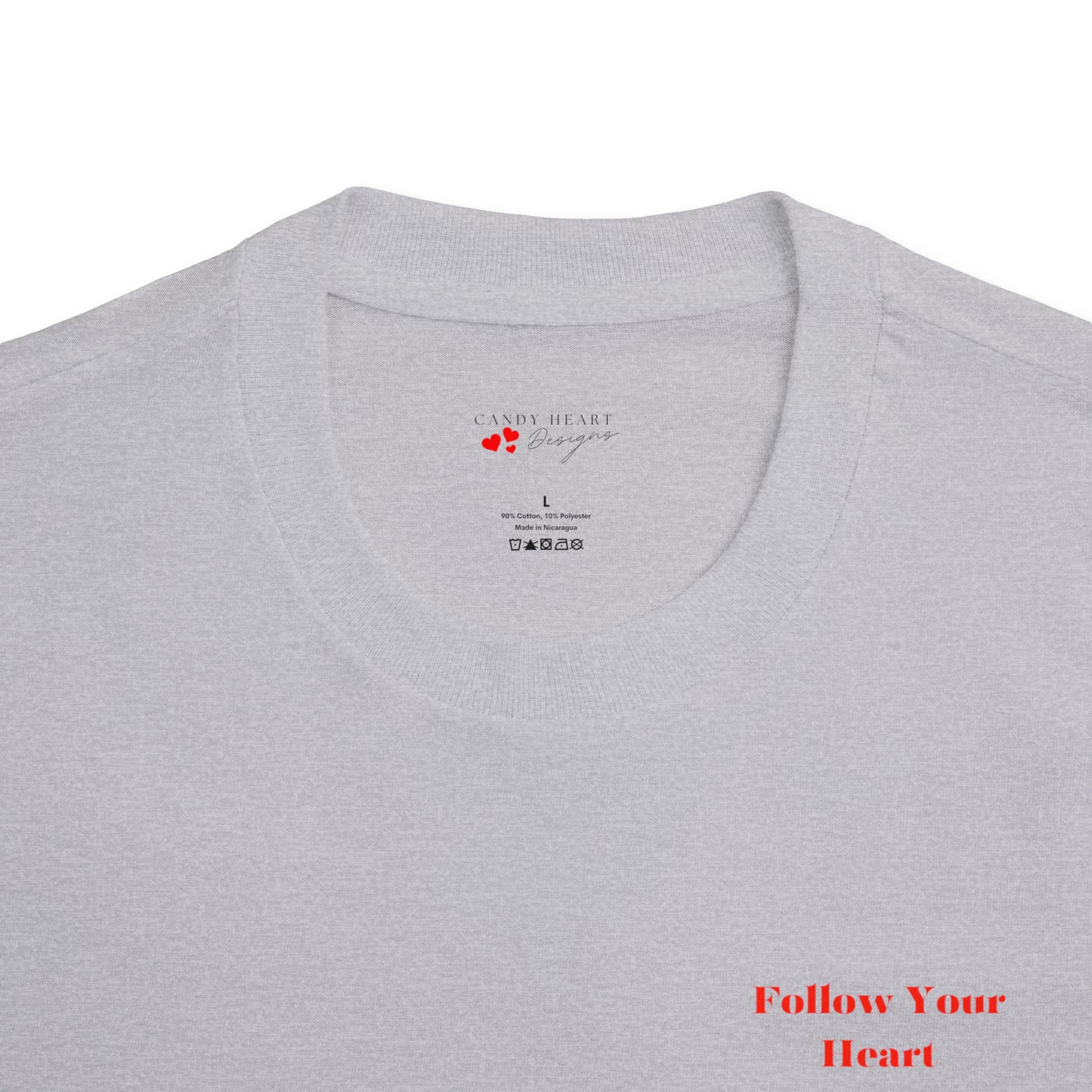 Follow Your Heart (Design on Back) - Unisex Classic Tee