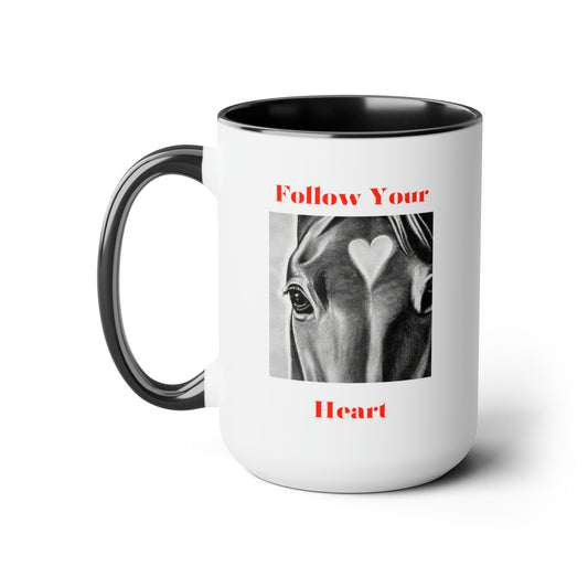 Follow Your Heart - Two-Tone Coffee Mugs, 15oz