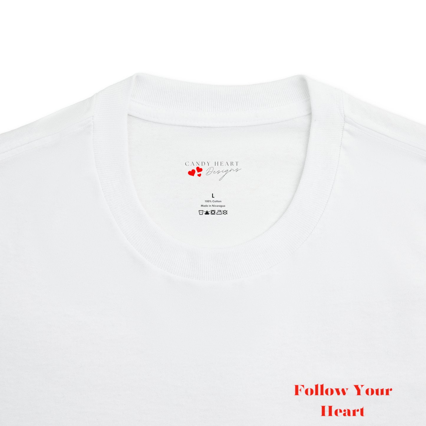 Follow Your Heart (Design on Back) - Unisex Classic Tee