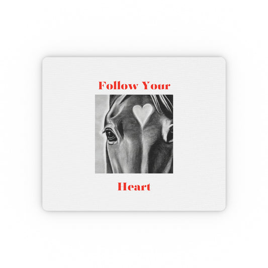 Follow Your Heart - Rectangular Mouse Pad