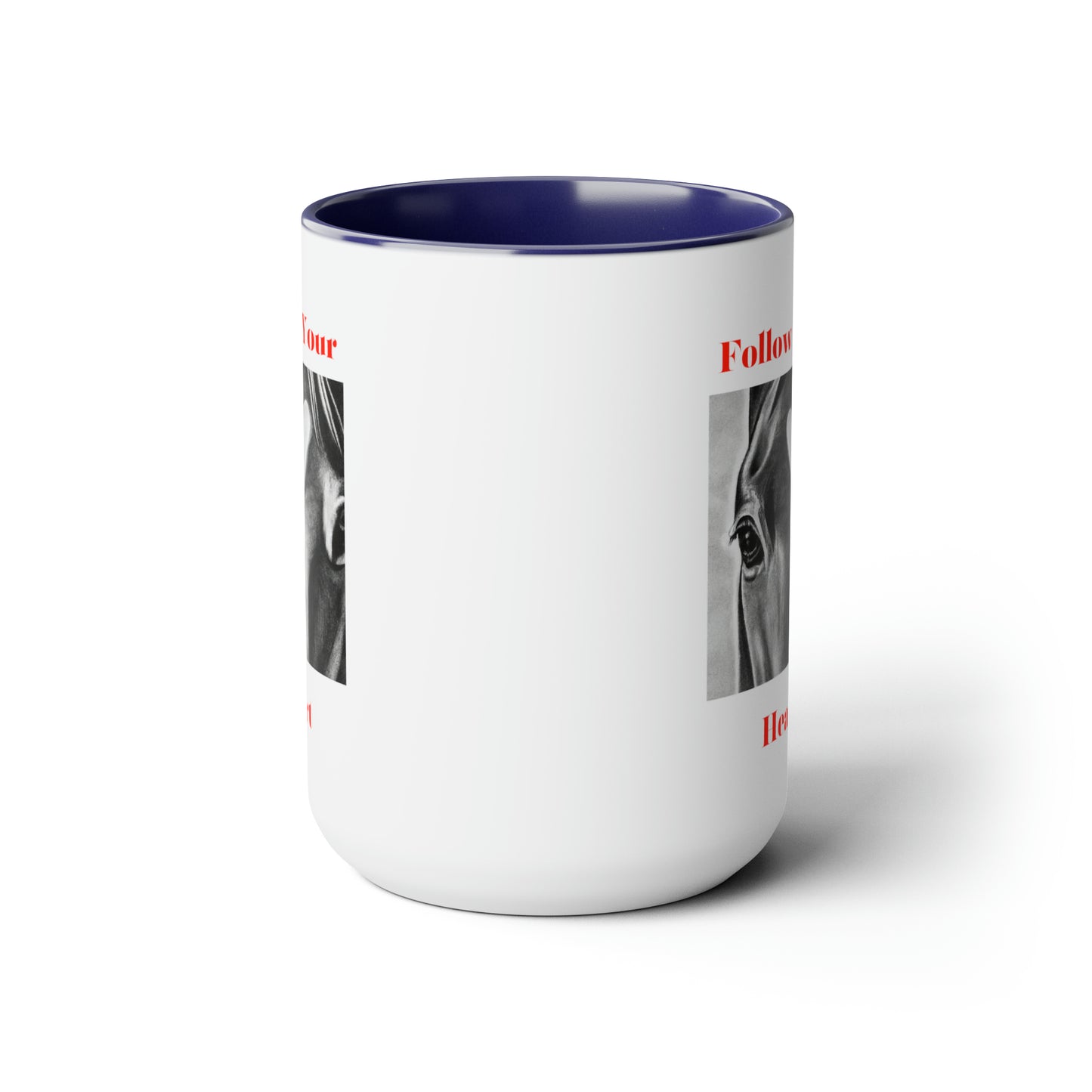 Follow Your Heart - Two-Tone Coffee Mugs, 15oz